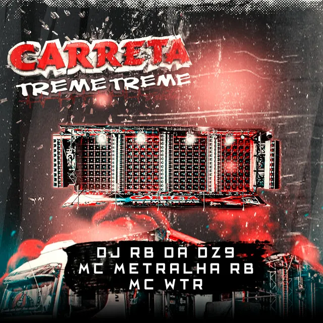 Carreta Treme Treme