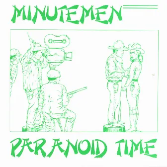 Paranoid Time by Minutemen