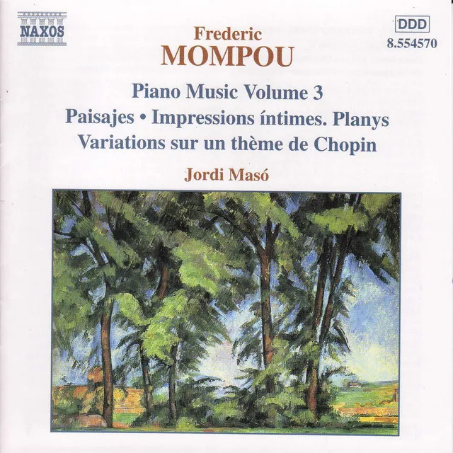 Mompou, F.: Piano Music, Vol. 3 - Paisajes / Impressions Intimes / Variations