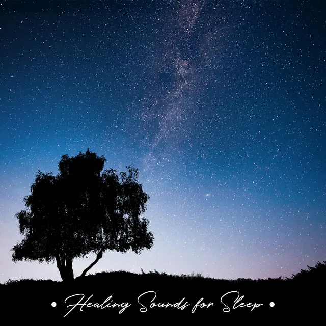 Healing Sounds for Sleep - Restful Sleep, Music for Everyone, Deep Relaxation, Anti-Stress Sleep