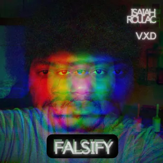 Falsify by Isaiah Roulac