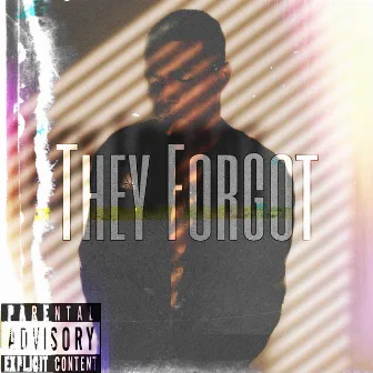 They Forgot by $tretchG