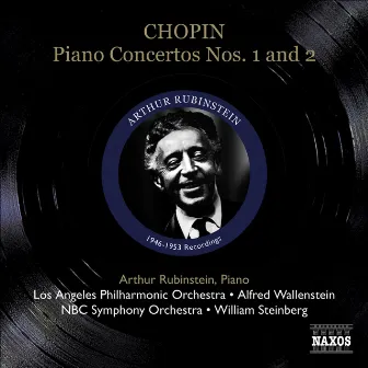 Chopin, F.: Piano Concertos Nos. 1 and 2 (Rubinstein) (1946, 1953) by Alfred Wallenstein