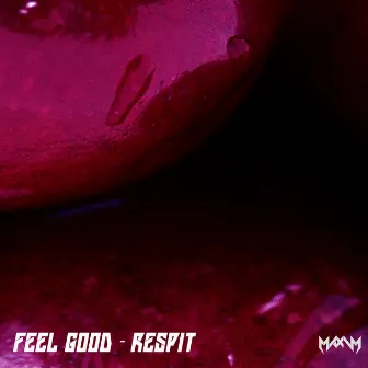 Feel Good Respit by Maxim