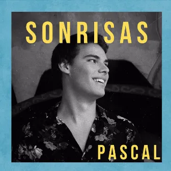 Sonrisas by Pascal