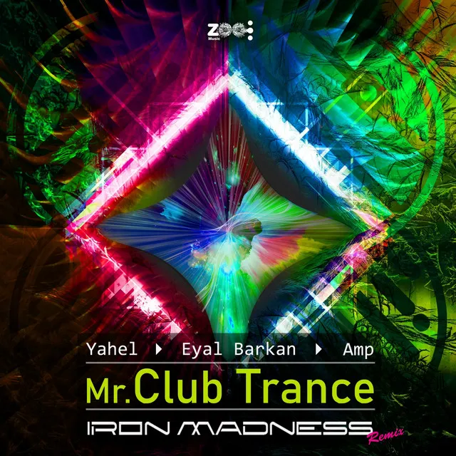 Mr. Club Trance - Iron Madness Remix