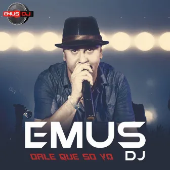 Dale Que So Vo by Emus DJ