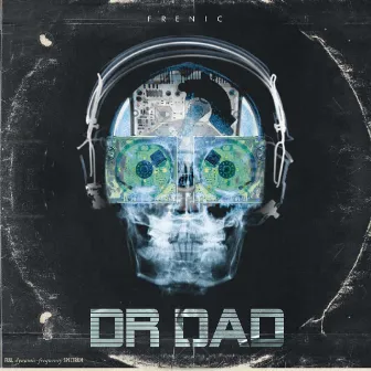 Dr. DAD by Frenic