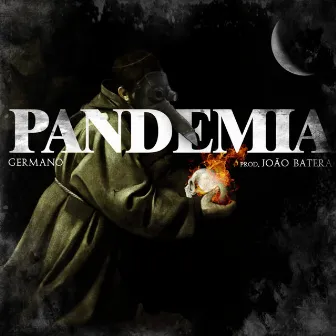 Pandemia by GERMANO RAPPER