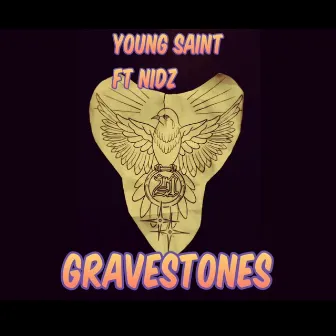 Gravestones by The Official Young Saint