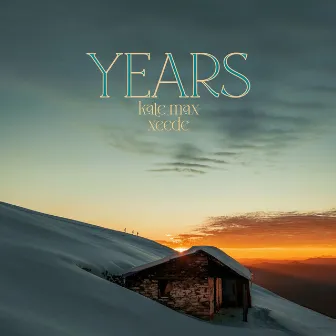 Years by Max Kate