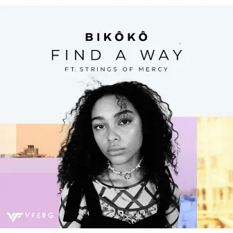 Find a Way by VFerg