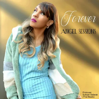 Forever by Angel Sessions