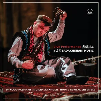 Badakhshani Music by Roots Revival