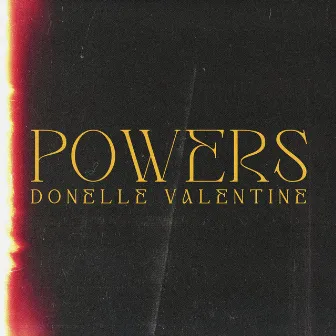 Powers by Donelle Valentine