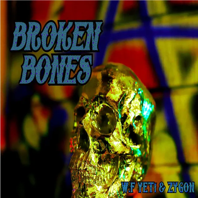 Broken Bones