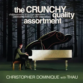 The Crunchy Quality Assortment by Christopher Dominique