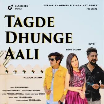 Tagdi Dhunge Aali by Gulshan Music