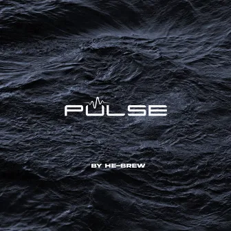 Pulse (Original) by He-Brew