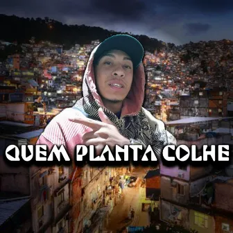 Quem Planta Colhe by MC NINHO MB