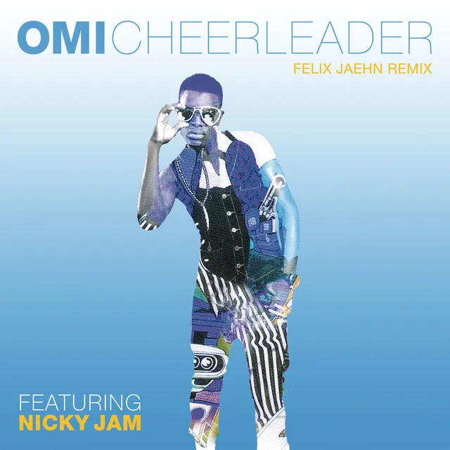 Cheerleader (feat. Nicky Jam) - Felix Jaehn Remix