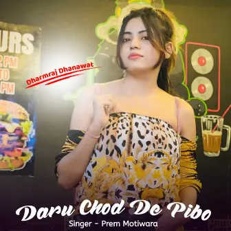 Daru Chod De Pibo by 