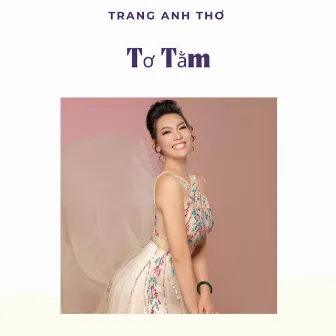 Tơ Tằm by Trang Anh Thơ