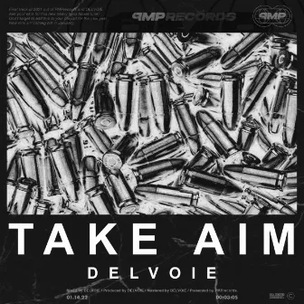 Take Aim by DELVOIE