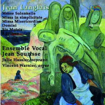 Langlais: Messes et Motets pour chœur et orgue by Jean Langlais