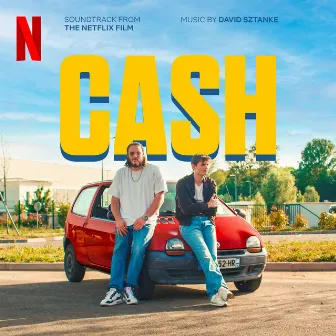 Cash (Soundtrack from the Netflix Film) by David Sztanke