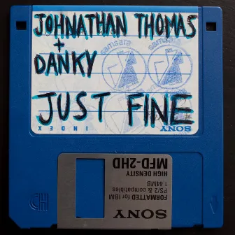 Just Fine by Danky