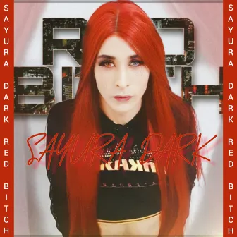 Red Bitch by Sayura dark