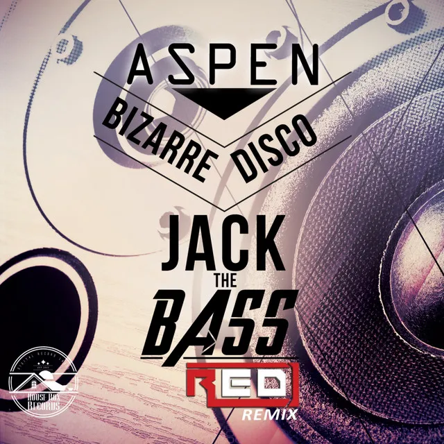 Jack The Bass - R.E.D. Remix