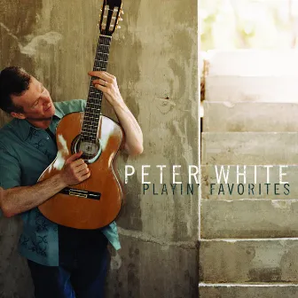 Playin' Favorites by Peter White