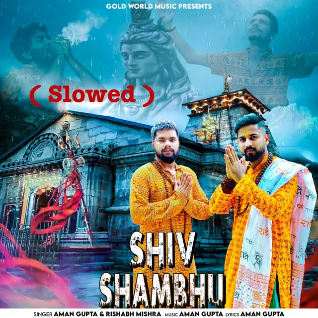 Shiv Shambhu Slowed