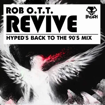 Revive by Rob O.T.T