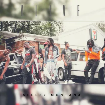 Alive by Sleezy Montana