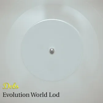 Evolution World Lod by Debs