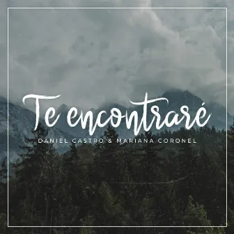 Te Encontraré by Mariana Coronel