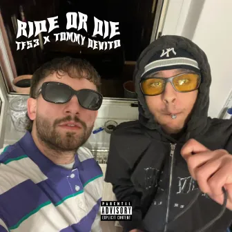 Ride or Die by TF53