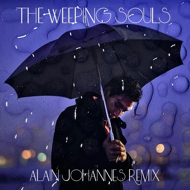 The Weeping Souls - Alain Johannes Remix