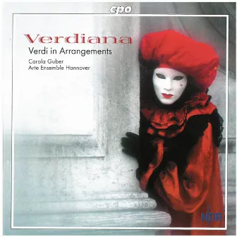 Verdiana: Verdi in Arrangements by Arte Ensemble