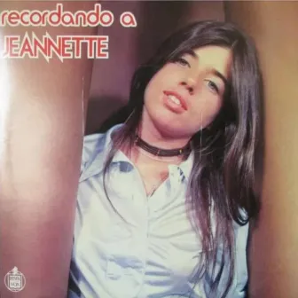 Recordando a Jeanette by Jeanette