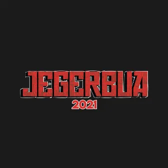 Jegerbua 2021 by David Gutta