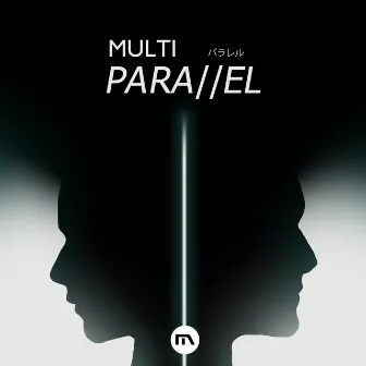 Parallel by Multi