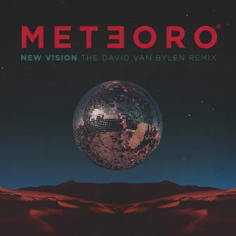 New Vision (David Van Bylen Remix) by Meteoro