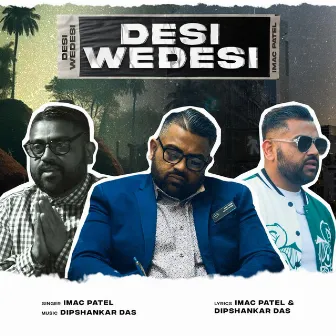 Desi Wedesi by Dipshankar Das