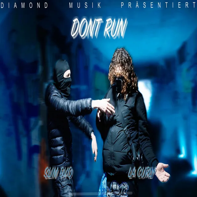 Don't Run