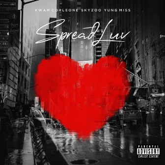 Spread Luv by JR Swiftz