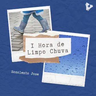 1 Hora de Limpo Chuva by Sonolento Jose